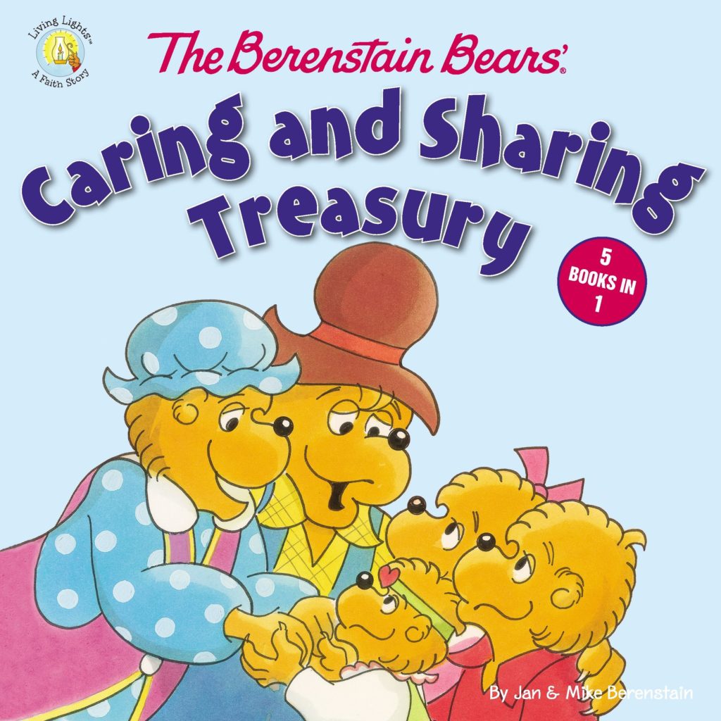 The Berenstain Bears Caring and Sharing Treasury