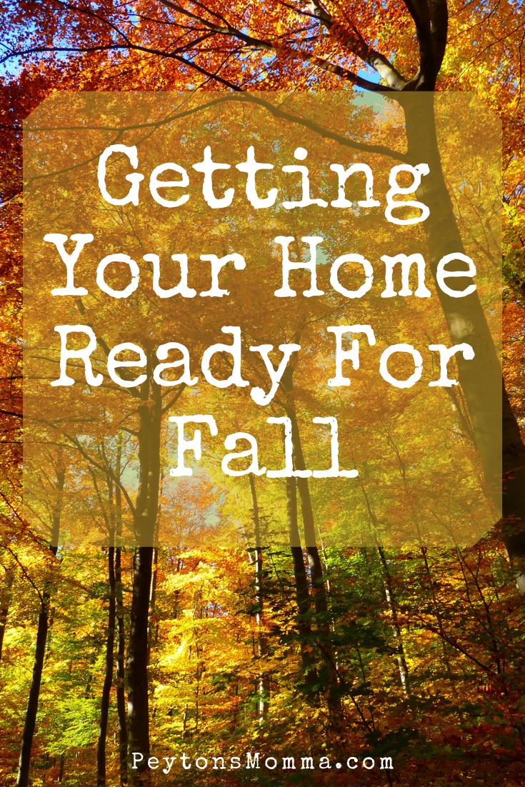 Getting Your Home Ready For Fall - Peyton's Momma™